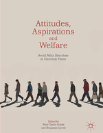 Attitudes, Aspirations and Welfare